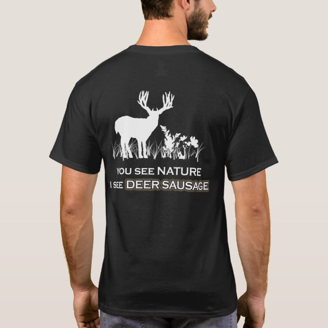 Funny Hunting Deer Sausage T-Shirt (Back)