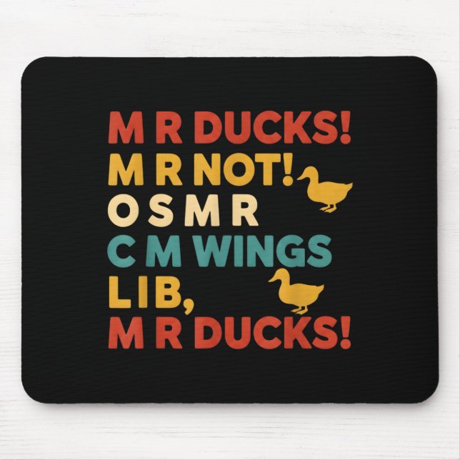 Funny Hunting Humor Tee For M R Ducks  Mouse Mat (Front)