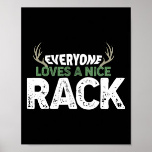 Funny Hunting Nice Rack Antlers Deer Hunter Humour Poster