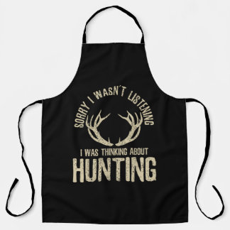 Funny Hunting Quote Saying Deer Venison Elk Hunter Apron
