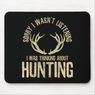 Funny Hunting Quote Saying Deer Venison Elk Hunter Mouse Mat