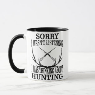 Funny Hunting  s for Hunters Who Love To Hunt Mug