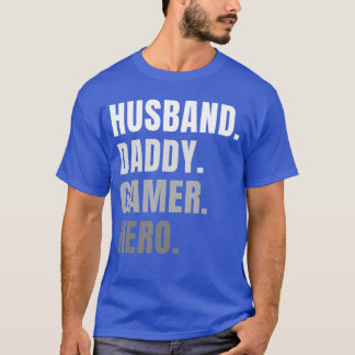 Funny Husband Dad Father Gamer Gaming family T-Shirt