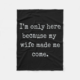 Funny Husband From Wife Gift  Fleece Blanket