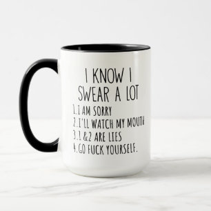 Funny Husband Joke gift I KNOW I SWEAR A LOT Humou Mug
