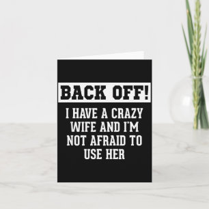 Funny Husband Men, Crazy Wife Sarcastic Husband  Card