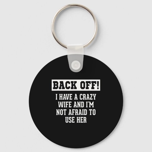 Funny Husband Men, Crazy Wife Sarcastic Husband  Key Ring (Front)