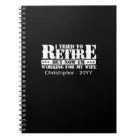 Funny Husband Retirement - Now Work for Wife