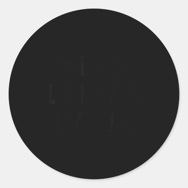 Funny Husband Saying Quote Hold On Let Me Ask My W Classic Round Sticker (Front)