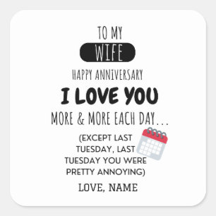 Funny Husband to Wife Humor Message on Anniversary Square Sticker