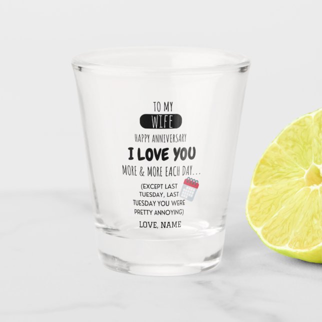 Funny Husband to Wife Humour Message on Anniversar Shot Glass (Front)