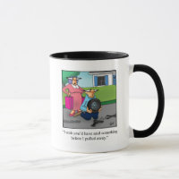 Funny Husband & Wife "Flat Tire" Humour Mug