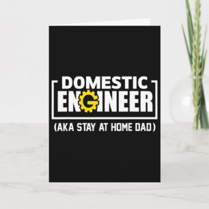 Funny Husbynd Domestic Engineer Stay At Home Dad F Card
