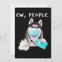 Funny husky ew people dog wearing a face mask gift