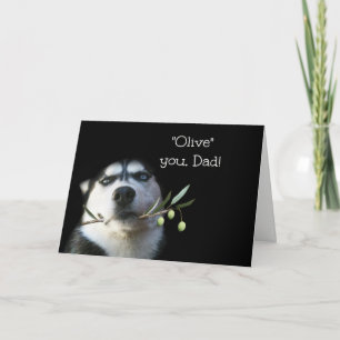Funny Husky I Love You Father's Day Card