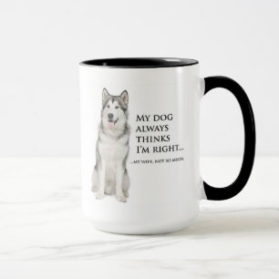 Funny Husky vs. Wife Mug