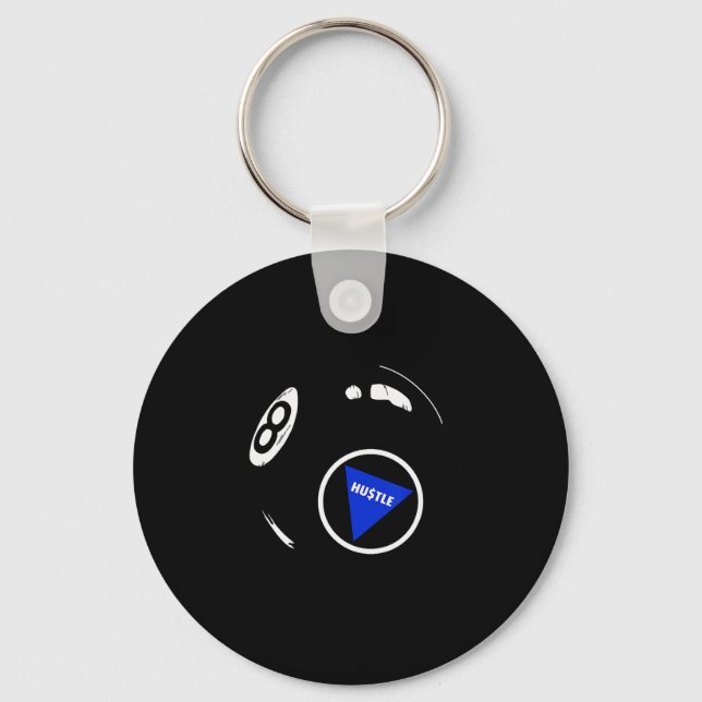 Funny Hustle 8 Ball For Men And Women Cool Working Key Ring (Front)