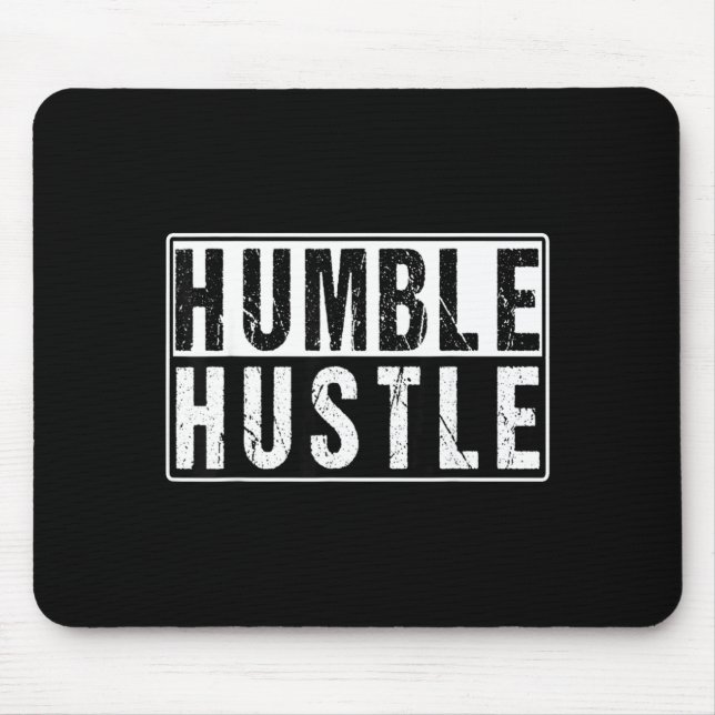Funny Hustle Gift For Men And Women Cool Humble In Mouse Mat (Front)