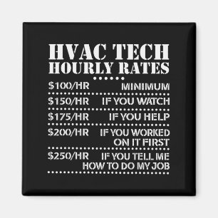 Funny Hvac Tech Hourly Rate Chart Men Women  Magnet