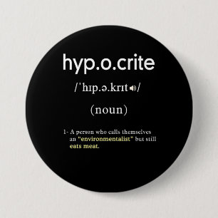 funny hypocrite definition vegan circle 7.5 cm round badge