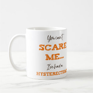 Funny Hysterectomy Surgery Recovery Coffee Mug