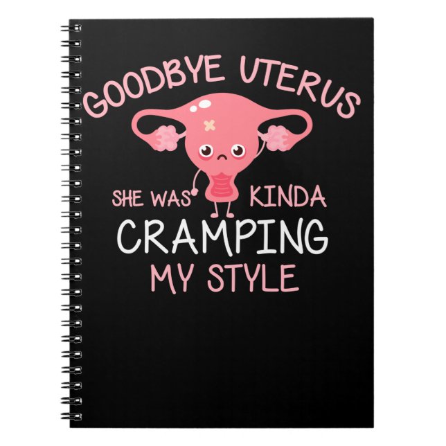 Funny Hysterectomy Uterus Removal Notebook (Front)
