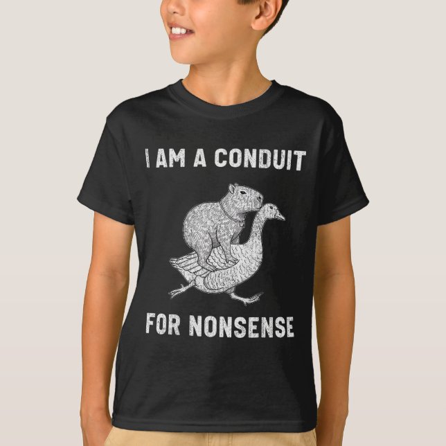 Funny I Am A Conduit For Nonsense Capybara Goose M T-Shirt (Front)