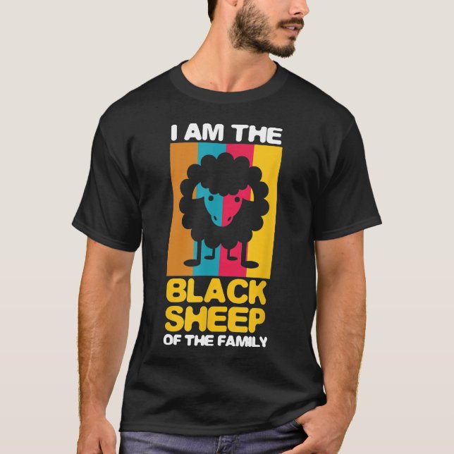 Funny I Am The Black Sheep Of Family Toy Lovers T-Shirt (Front)