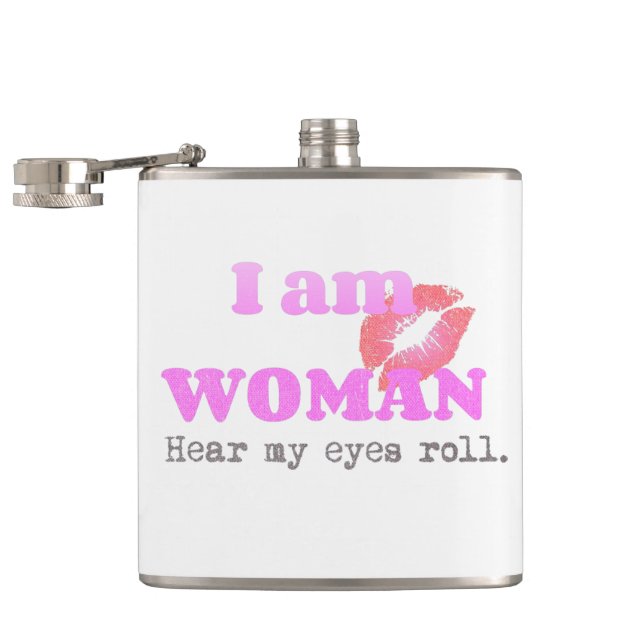Funny I Am Woman Quote Hip Flask (Opened)