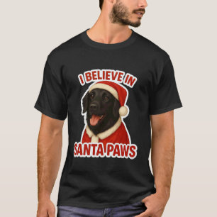 Funny I Believe in Santa Paws Flat-Coated Retrieve T-Shirt