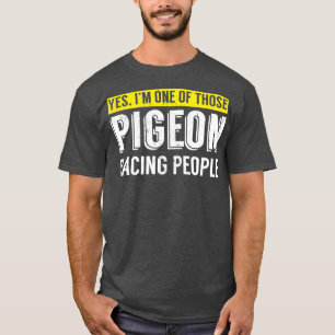 Funny I Belong To Pigeon Racing People Bird gift T-Shirt