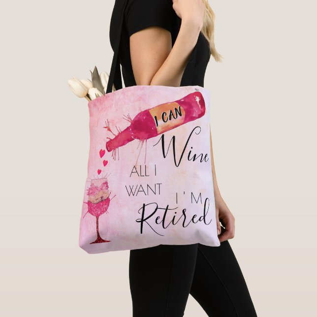 Funny I Can Wine All I Want Tote Bag (Close Up)