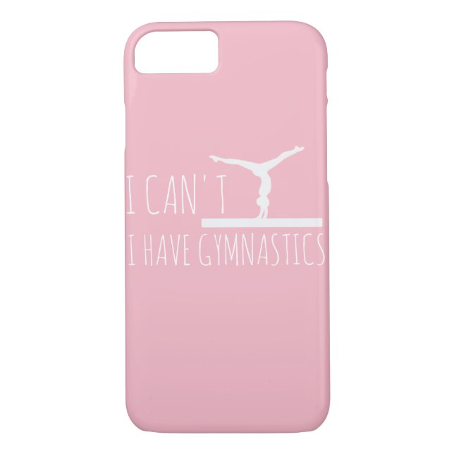 Funny I Can't, I Have gymnastics Case-Mate iPhone Case (Back)