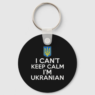 Funny I Can't Keep Calm I'm Ukrainian Folks From U Key Ring