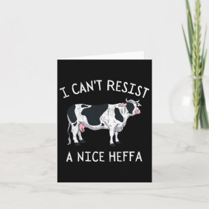 Funny I Can't Resist A Nice Heffa Heffer Retro Cow Card