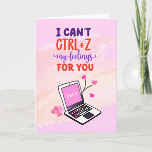 Funny  'I Can't Undo My Feelings' Valentine's Day Card