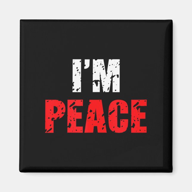 Funny I Come In Peace I’m Peace Matching Couple Lo Magnet (Front)