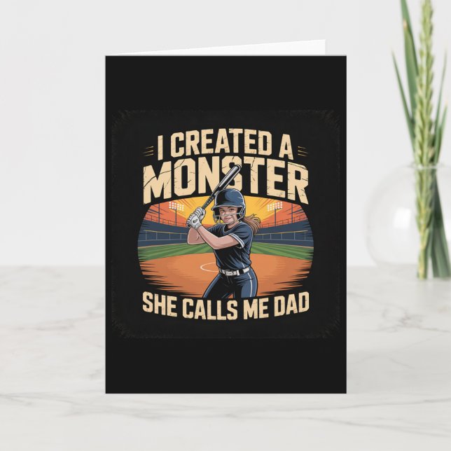 Funny I Created A Monster She Calls Me Dad Softll  Card (Front)