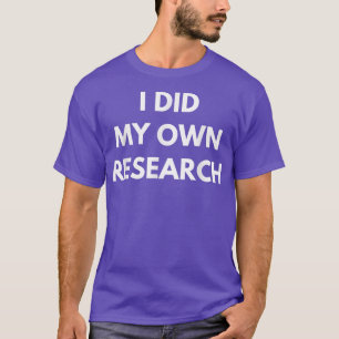 Funny I Did My Own Research Halloween Costume Sarc T-Shirt