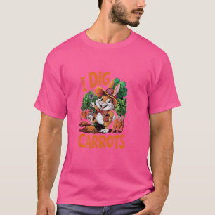 Funny I Dig Carrots For Rabbit Lover Pets Animal T-Shirt