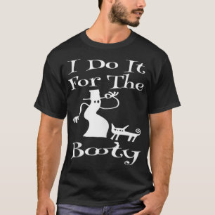 Funny I Do It For The Booty Ghost Cat Halloween Sa T-Shirt