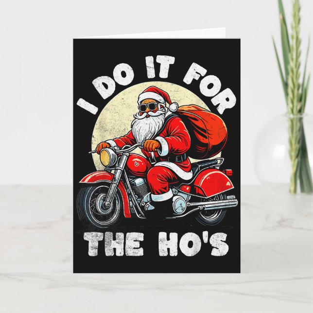 Funny I Do It For The Ho's Christmas Biker Santa M Card (Front)