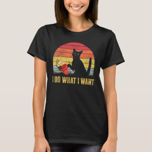 Funny I Do What I Want My Black Cat Red Cup Vintag T-Shirt