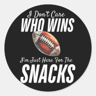Funny I Don't Care Who Wins I'm Just Here For The Classic Round Sticker