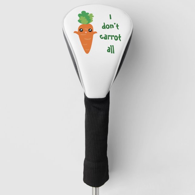 Funny I don't Carrot All Food Pun Humour Cartoon Golf Head Cover (Front)