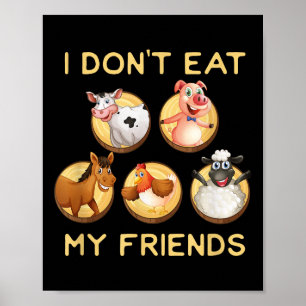 Funny I Don't Eat My Friends Vegan Vegetarian T Sh Poster
