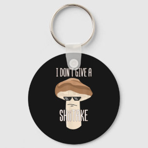 Funny I Don't Give A Shiitake Mushroom Cool Shades Key Ring
