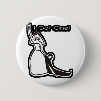 Funny I Got One 6 Cm Round Badge