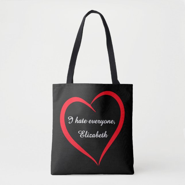 Funny I Hate Everyone Custom Name Introvert Sarcas Tote Bag (Front)