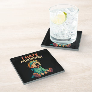 Funny I Hate Mornings Sleepy Glass Coaster